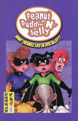 Hazzum Productions's Peanut Puddin' N' Jelly Issue # 2