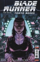 Titan Comics's Blade Runner: Tokyo Nexus - To Lose Is To Win Issue # 1d