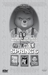 IDW Dark's Beneath the Trees Where Nobody Sees: Rite of Spring Issue # 6ri