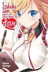Yen Press's Isshiki-San Wants To Know About Love Soft Cover # 1