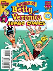 Archie Comics Group's World of Betty & Veronica: Jumbo Comics Digest Issue # 33