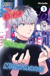 Yen Press's Be My Worst Nightmare! Soft Cover # 3