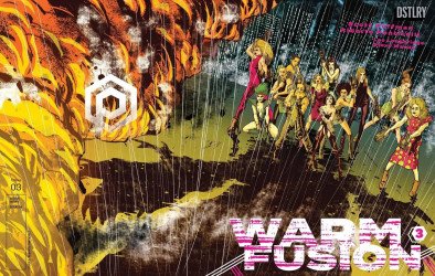 DSTLRY's Warm Fusion Issue # 3b