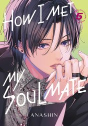 Kodansha Comics's How I Met My Soulmate Soft Cover # 5