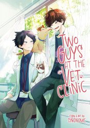 Seven Seas Entertainment's Two Guys at the Vet Clinic Soft Cover # 1