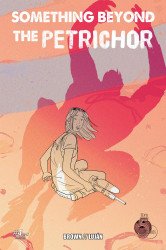 Red 5 Comics's Something Beyond the Petrichor Issue # 4