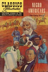 Gilberton Publications's Classics Illustrated #169: Negro Americans - The Early Years Issue # 3