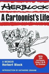 Times Books's Herblock: A Cartoonist's Life Soft Cover # 1