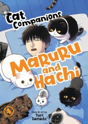Seven Seas Entertainment's Cat Companions Maruru and Hachi Soft Cover # 4