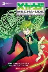 Graphix's Mecha-Ude: Mechanical Arms Soft Cover # 3