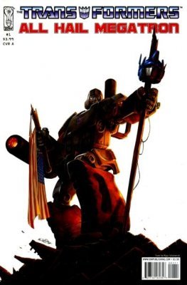 Transformers: All Hail Megatron Issue # 1 (IDW Publishing)