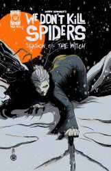 Midnight Factory's We Don't Kill Spiders: Season of the Witch Issue # 1