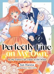 Vertical's Perfectly Fine on My Own, So My Fianc&eacute; Can Twist in the Wind Soft Cover # 2