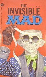 Warner Books's The Invisible MAD Soft Cover # 75-651