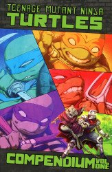 IDW Publishing's Teenage Mutant Ninja Turtles - Ongoing Compendium TPB # 1