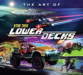 IDW Publishing's The Art of Star Trek Lower Decks Hard Cover # 1