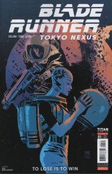 Titan Comics's Blade Runner: Tokyo Nexus - To Lose Is To Win Issue # 1b