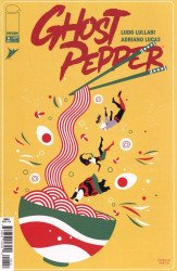 Skybound's Ghost Pepper Issue # 6d