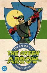DC Comics's Green Arrow: The Golden Age Omnibus  Hard Cover # 1 - 2nd print