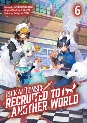 J-Novel Club's Isekai Tensei: Recruited To Another World Soft Cover # 6