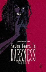 Midnight Factory's Seven Years in Darkness: Year Three TPB # 1