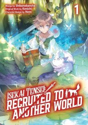 J-Novel Club's Isekai Tensei: Recruited To Another World Soft Cover # 1