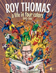 TwoMorrows Publishing's Roy Thomas: A Life in Four Colors Hard Cover # 1