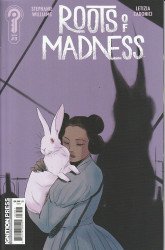 Ignition Press's Roots of Madness Issue # 3b