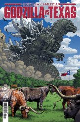 IDW Publishing's Godzilla vs America Godzilla vs Texas Issue # 1
