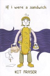 Kit Fraser's If I Were a Sandwich Issue nn
