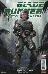 Titan Comics's Blade Runner: Tokyo Nexus - To Lose Is To Win Issue # 1