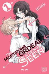Viz Media's Mortifying Ordeal Of Being Seen Soft Cover # 1