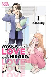 LoveLove Publishing's Ayaka is in Love with Hiroko! Soft Cover # 1