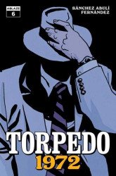 Ablaze Media's Torpedo 1972 Issue # 6