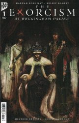 IDW Dark's The Exorcism at Buckingham Palace Issue # 1b