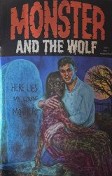 Keenspot Entertainment's Mark Spears' Monsters: The Monster and the Wolf Issue # 1a58