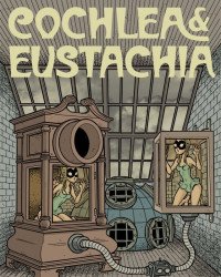 Chrome Fetus Comics's Cochlea & Eustachia Issue # 2