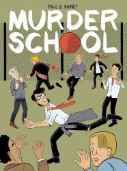 Drawn & Quarterly Publications's Murder School Hard Cover # 1