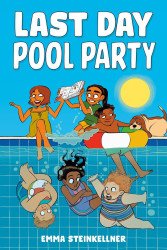 Labyrinth Road's Last Day Pool Party Hard Cover # 1
