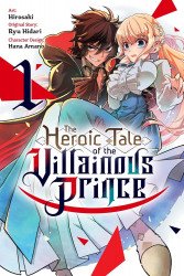 Yen Press's The Heroic Tale of the Villainous Prince Soft Cover # 1