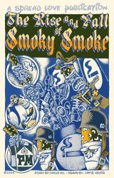 Spread Love Comix's The Rise and Fall of Smoky Smoke Issue # 1