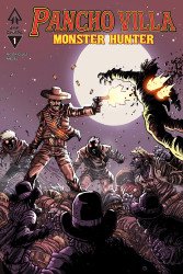 AMP Comics's Pancho Villa: Monster Hunter Issue # 1b