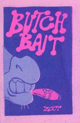 Diskette Press's Butch Bait Issue nn