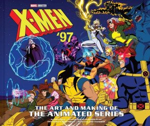 Harry N. Abrams Books's X-Men '97: The Art and Making of the Animated Series Hard Cover # 1