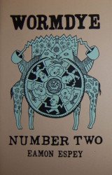 Eamon Espey's Wormdye Issue # 2