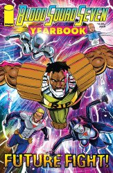 Image Comics's Blood Squad Seven: Yearbook Issue # 1b