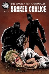 Daniel Moler's The Simon Myth Chronicles: Broken Chalice Issue # 3
