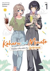 Seven Seas Entertainment's Koharu and Minato: Happy Life With My Girlfriend  Soft Cover # 1