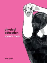 Pow Pow Press's Physical Education TPB # 1