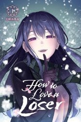 Yen Press's How To Love A Loser Soft Cover # 1